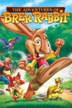 Nonton Film The Adventures of Brer Rabbit (2006) Subtitle Indonesia Streaming Movie Download