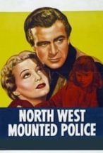 Nonton Film North West Mounted Police (1940) Subtitle Indonesia Streaming Movie Download