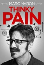 Nonton Film Marc Maron: Thinky Pain (2013) Subtitle Indonesia Streaming Movie Download