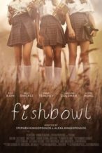 Nonton Film Fishbowl (2017) Subtitle Indonesia Streaming Movie Download