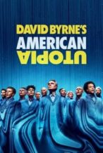 Nonton Film David Byrne’s American Utopia (2020) Subtitle Indonesia Streaming Movie Download
