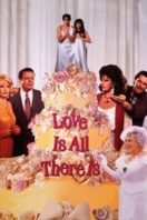 Layarkaca21 LK21 Dunia21 Nonton Film Love Is All There Is (1996) Subtitle Indonesia Streaming Movie Download