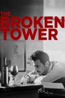 Layarkaca21 LK21 Dunia21 Nonton Film The Broken Tower (2011) Subtitle Indonesia Streaming Movie Download