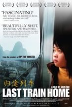 Nonton Film Last Train Home (2009) Subtitle Indonesia Streaming Movie Download