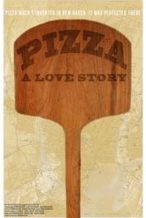 Nonton Film Pizza: A Love Story (2019) Subtitle Indonesia Streaming Movie Download