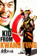 Layarkaca21 LK21 Dunia21 Nonton Film Kid from Kwang Tung (1982) Subtitle Indonesia Streaming Movie Download