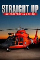Layarkaca21 LK21 Dunia21 Nonton Film Straight Up: Helicopters in Action (2002) Subtitle Indonesia Streaming Movie Download