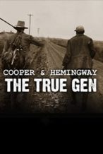 Nonton Film Cooper and Hemingway: The True Gen (2013) Subtitle Indonesia Streaming Movie Download
