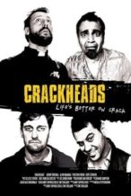 Nonton Film Crackheads (2013) Subtitle Indonesia Streaming Movie Download