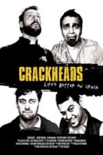Crackheads (2013)
