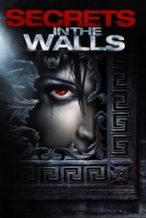 Nonton Film Secrets in the Walls (2010) Subtitle Indonesia Streaming Movie Download