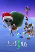 Nonton Film Alien Xmas (2020) Subtitle Indonesia Streaming Movie Download