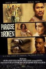 Paradise Broken (2011)