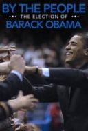 Layarkaca21 LK21 Dunia21 Nonton Film By the People: The Election of Barack Obama (2009) Subtitle Indonesia Streaming Movie Download