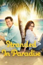 Nonton Film Stranded in Paradise (2014) Subtitle Indonesia Streaming Movie Download