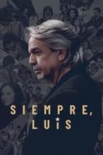 Nonton Film Siempre, Luis (2020) Subtitle Indonesia Streaming Movie Download
