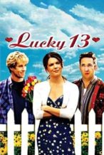 Nonton Film Lucky 13 (2005) Subtitle Indonesia Streaming Movie Download