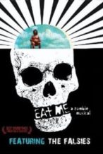 Nonton Film Eat Me: A Zombie Musical (2009) Subtitle Indonesia Streaming Movie Download