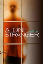 Nonton Film Alone with a Stranger (2000) Subtitle Indonesia Streaming Movie Download