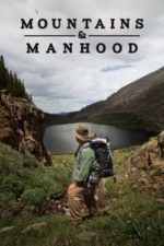 Mountains & Manhood (2018)
