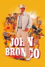 Nonton Film John Bronco (2020) Subtitle Indonesia Streaming Movie Download
