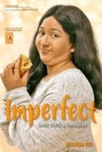 Nonton Film Imperfect (2019) Subtitle Indonesia Streaming Movie Download