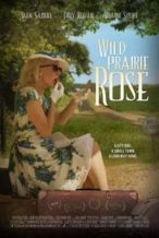 Nonton Film Wild Prairie Rose (2016) Subtitle Indonesia Streaming Movie Download