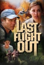 Nonton Film Last Flight Out (2004) Subtitle Indonesia Streaming Movie Download