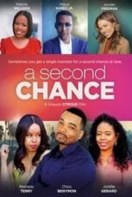 Nonton Film A Second Chance (2019) Subtitle Indonesia Streaming Movie Download