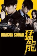 Nonton Film Dragon Squad (2005) Subtitle Indonesia Streaming Movie Download