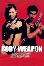 Nonton Film Body Weapon (1999) Subtitle Indonesia Streaming Movie Download