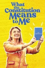 Nonton Film What the Constitution Means to Me (2020) Subtitle Indonesia Streaming Movie Download
