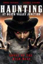 The Haunting at Death Valley Junction (2020)