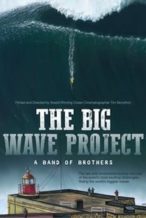 Nonton Film The Big Wave Project (2017) Subtitle Indonesia Streaming Movie Download