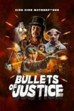 Nonton Film Bullets of Justice (2019) Subtitle Indonesia Streaming Movie Download