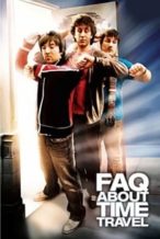 Nonton Film Frequently Asked Questions About Time Travel (2009) Subtitle Indonesia Streaming Movie Download