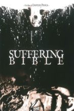 Nonton Film Suffering Bible (2018) Subtitle Indonesia Streaming Movie Download