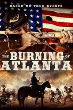 Nonton Film The Burning of Atlanta (2020) Subtitle Indonesia Streaming Movie Download