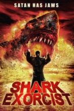 Nonton Film Shark Exorcist (2015) Subtitle Indonesia Streaming Movie Download