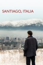 Nonton Film Santiago, Italia (2018) Subtitle Indonesia Streaming Movie Download
