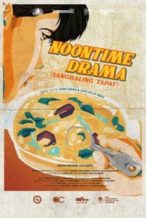 Nonton Film Noontime Drama (2020) Subtitle Indonesia Streaming Movie Download