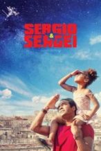 Nonton Film Sergio and Sergei (2017) Subtitle Indonesia Streaming Movie Download