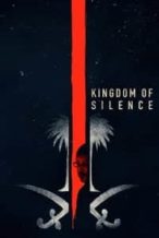 Nonton Film Kingdom of Silence (2020) Subtitle Indonesia Streaming Movie Download