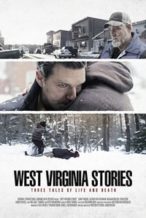 Nonton Film West Virginia Stories (2015) Subtitle Indonesia Streaming Movie Download