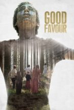 Nonton Film Good Favour (2017) Subtitle Indonesia Streaming Movie Download