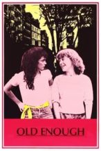 Nonton Film Old Enough (1984) Subtitle Indonesia Streaming Movie Download