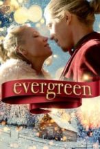 Nonton Film Evergreen (2019) Subtitle Indonesia Streaming Movie Download