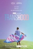 Layarkaca21 LK21 Dunia21 Nonton Film Transhood (2020) Subtitle Indonesia Streaming Movie Download