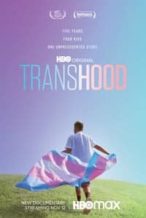 Nonton Film Transhood (2020) Subtitle Indonesia Streaming Movie Download
