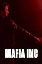 Nonton Film Mafia Inc (2019) Subtitle Indonesia Streaming Movie Download